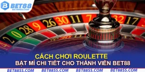 Cách chơi Roulette