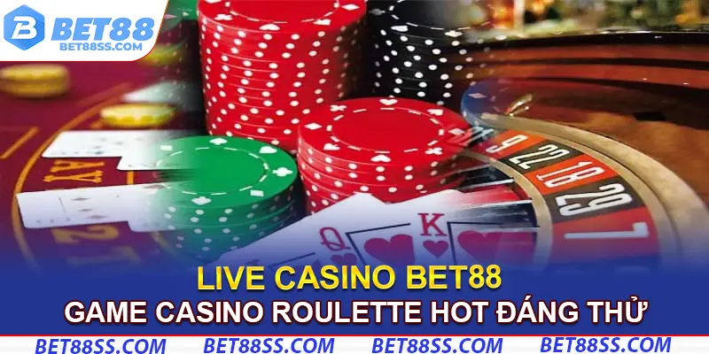 Game casino roulette hot đáng thử