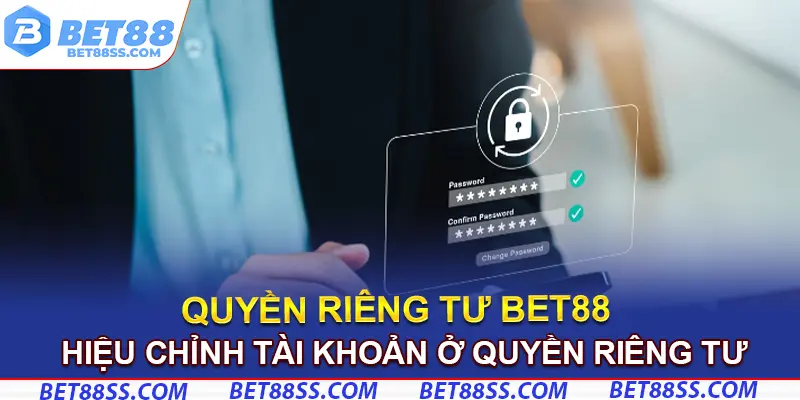 Hiệu chỉnh tài khoản ở quyền riêng tư