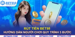 rút tiền ở Bet88