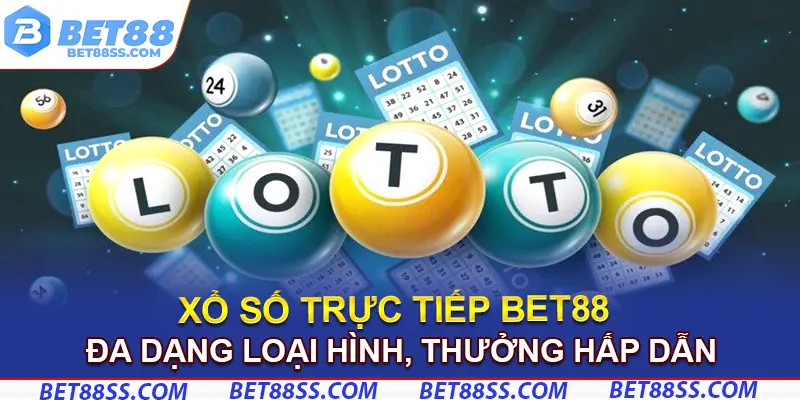 xổ số trực tiếp bet88