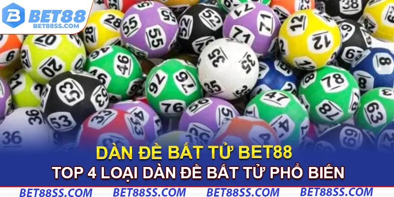 Top 4 loại dàn đề bất tử nên sử dụng khi chơi xổ số